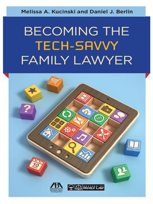 cover image of Becoming the Tech-Savvy Family Lawyer